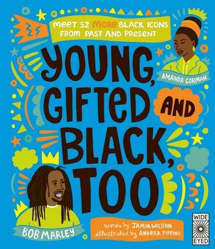 Young Gifted and Black&nbsp;Too