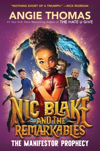 The Manifestor Prophesy (Nic Blake and the&nbsp;Remarkables)