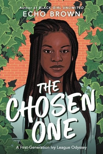 The Chosen One: A First-Generation Ivy League&nbsp;Odyssey