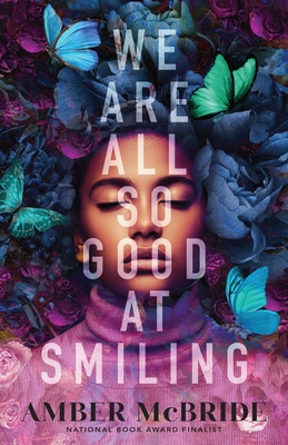 We Are All So Good at&nbsp;Smiling
