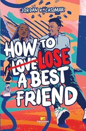 How to Lose a Best&nbsp;Friend